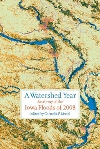 Book Cover for A Watershed Year by Cornelia Fleischer Mutel
