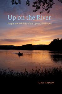 Book Cover for Up on the River by John Madson