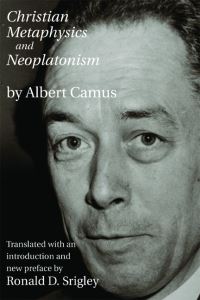 Book Cover for Christian Metaphysics and Neoplatonism by Albert Camus