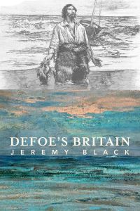 Book Cover for Defoe's Britain by Jeremy Black