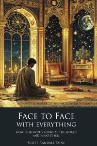 Book Cover for Face to Face With Everything by Scott Randall Paine