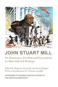 Book Cover for On Democracy, Freedom and Government & Other Selected Writings by John Stuart Mill