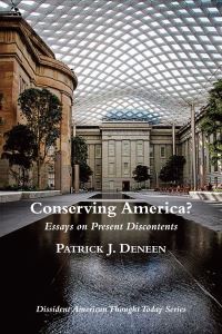 Book Cover for Conserving America? by Patrick J Deneen
