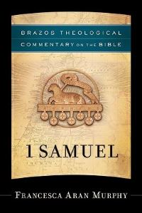 Book Cover for 1 Samuel by Francesca Aran Murphy