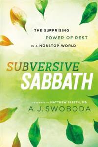 Book Cover for Subversive Sabbath by A J Swoboda