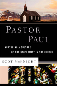 Book Cover for Pastor Paul by Scot McKnight