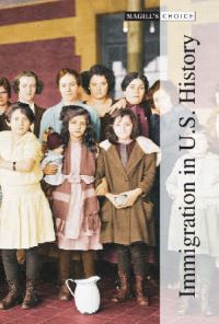 Book Cover for Immigration in U.S. History by Carl L Bankston, Danielle Antoinette Hidalgo