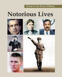 Book Cover for Great Lives from History. Notorious Lives by Carl L Bankston