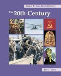 Book Cover for Great Events from History. The 20th Century, 1901-1940 by Robert F Gorman