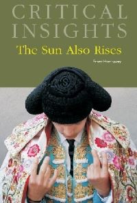 Book Cover for The Sun Also Rises by Ernest Hemingway by Keith Newlin