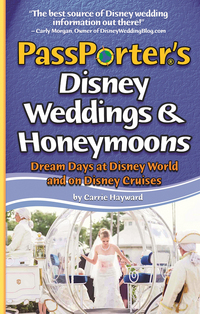 Book Cover for PassPorter's Disney Weddings and Honeymoons by Carrie Hayward