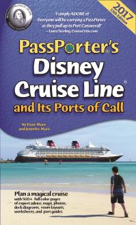 Book Cover for PassPorter's Disney Cruise Line and Its Ports of Call 2017 by Dave Marx, Jennifer Marx