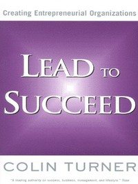 Book Cover for Lead to Succeed by Colin Turner
