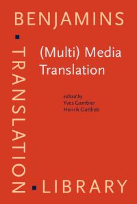 Book Cover for (Multi) Media Translation by Yves Gambier, Henrik Gottlieb