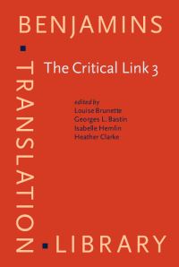 Book Cover for The Critical Link 3 by Louise Brunette, Georges L. Bastin, Isabelle Hemlin, Heather Clarke