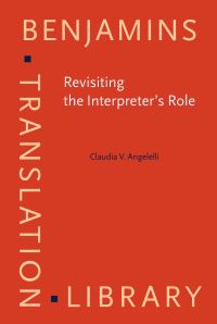 Book Cover for Revisiting the Interpreter's Role by Claudia Angelelli