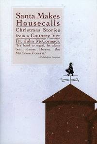 Book Cover for Santa Makes House Calls by John McCormack