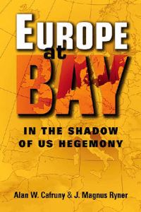 Book Cover for Europe at Bay by Alan W Cafruny, Magnus Ryner