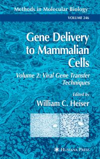 Book Cover for Gene Delivery to Mammalian Cells. Vol. 2 Viral Gene Transfer Techniques by William C Heiser