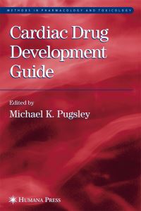 Book Cover for Cardiac Drug Development Guide by Michael K Pugsley