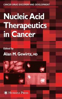 Book Cover for Nucleic Acid Therapeutics in Cancer by A M Gewirtz