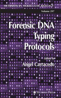 Book Cover for Forensic DNA Typing Protocols by Ángel Carracedo