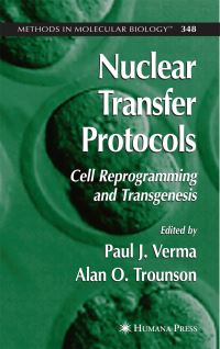 Book Cover for Nuclear Transfer Protocols by Paul J Verma, Alan Trounson