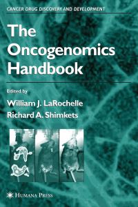 Book Cover for Oncogenomics Handbook by William J LaRochelle, Richard A Shimkets