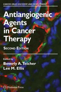 Book Cover for Antiangiogenic Agents in Cancer Therapy by Beverly A Teicher, Lee M Ellis