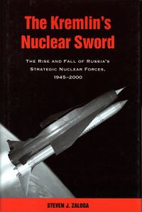 Book Cover for The Kremlin's Nuclear Sword by Steve Zaloga