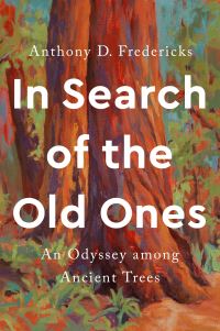 Book Cover for In Search of the Old Ones by Anthony D Fredericks