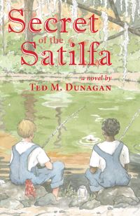 Book Cover for Secret of the Satilfa by Ted Dunagan