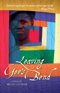 Book Cover for Leaving Gee's Bend by Irene Latham
