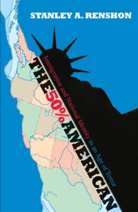 Book Cover for The 50% American by Stanley Allen Renshon