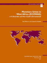 Book Cover for Monetary Union in West Africa (ECOWAS) by Paul R Masson, Catherine A Pattillo