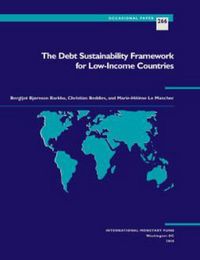 Book Cover for The Debt Sustainability Framework for Low-Income Countries by Bergljot Barkbu, Christian H Beddies, MarieHélène Le Manchec, International Monetary Fund
