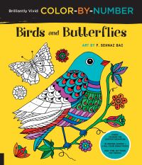 Book Cover for Brilliantly Vivid Color-by-Number: Birds and Butterflies by F Sehnaz Bac