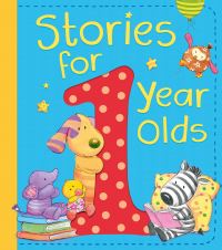 Book Cover for Stories for 1 Year Olds by Amanda Leslie, Katie Cook, Jane Johnson, David Bedford, Claire Freedman