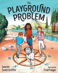 Book Cover for The Playground Problem by Lauren Scott Griffin
