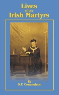 Book Cover for Lives of the Irish Martyrs by Maurice Maeterlinck