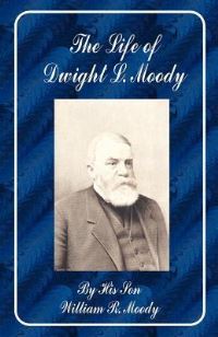 Book Cover for The Life of Dwight L. Moody by Washington Irving