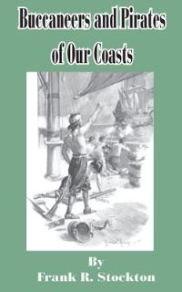 Book Cover for Buccaneers and Pirates of Our Coast by Frank R Stockton