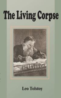 Book Cover for The Living Corpse by Leo Tolstoy