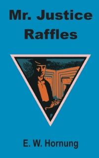 Book Cover for Mr. Justice Raffles by Jack London