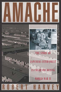 Book Cover for Amache by Robert Harvey