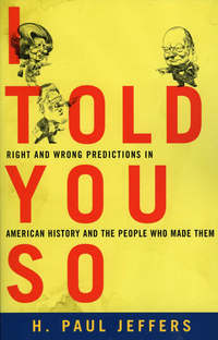Book Cover for I Told You So by H Paul Jeffers