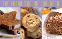 Book Cover for The Bread Machine Cookbook by Donna Rathmell German