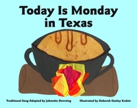 Book Cover for Today Is Monday in Texas by Johnette Downing, Deborah Kadair Thomas