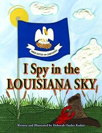Book Cover for I Spy in the Louisiana Sky by Deborah Kadair Thomas