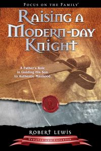 Book Cover for Raising a Modern-Day Knight by Robert Lewis